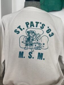 The official first ever St. Pat's Sweatshirt! Rumors say only 6 sweatshirts remain.